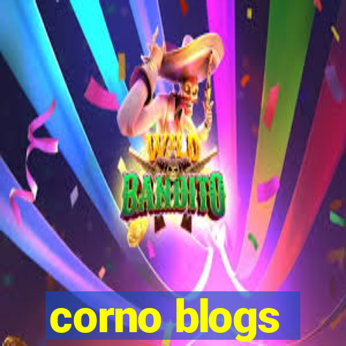 corno blogs